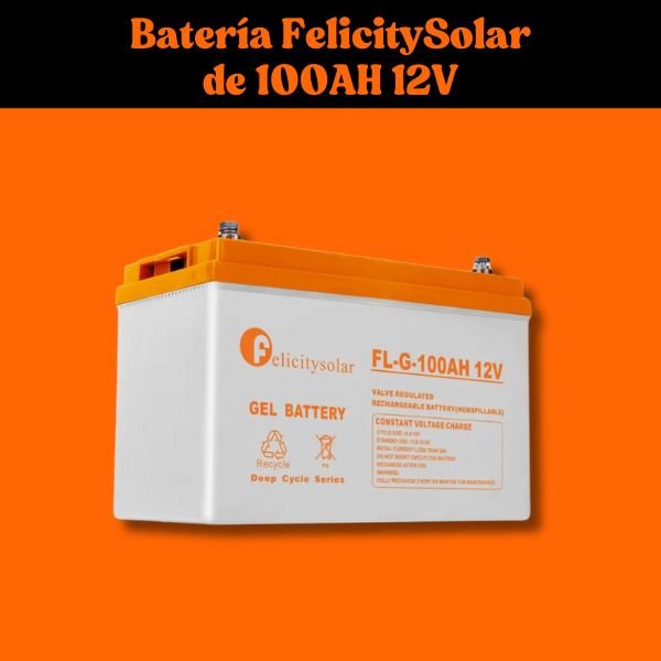 Batería FelicitySolar de 100AH
