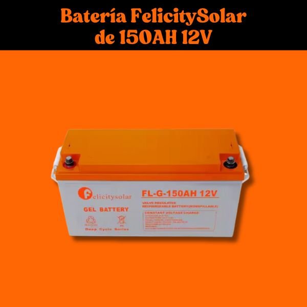 Batería FelicitySolar de 150AH