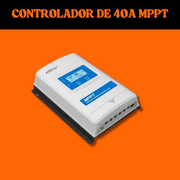 Controlador de 40A MPPT